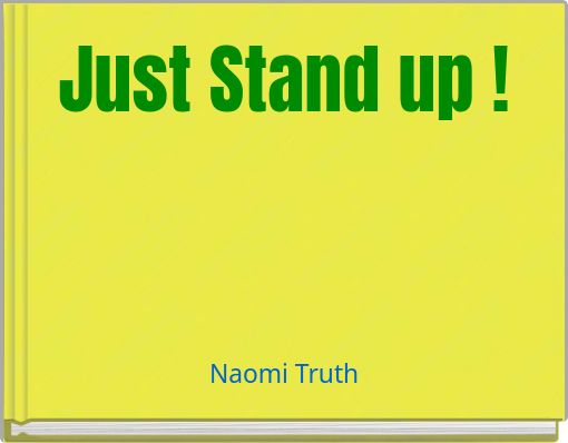 Just Stand up !