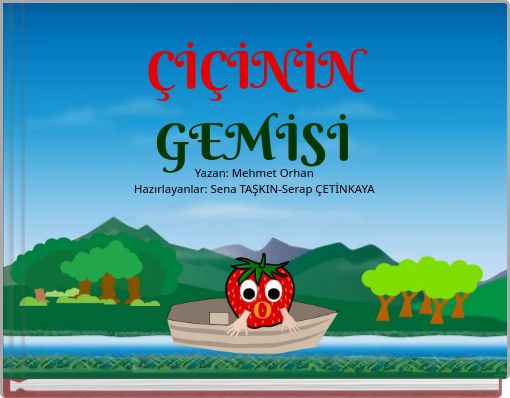 ÇİÇİNİN GEMİSİ