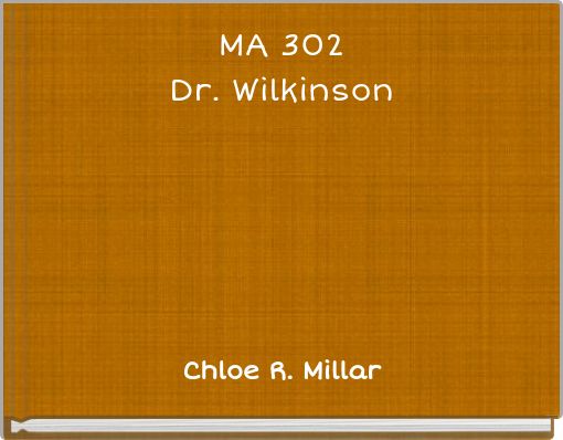 MA 302 Dr. Wilkinson