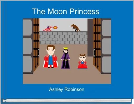 Front cover of 'The Moon Princess ' 