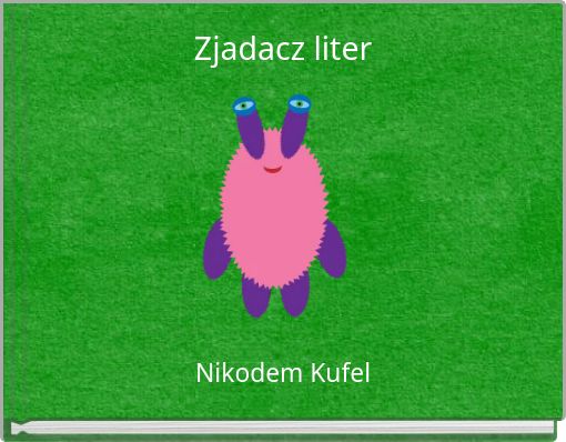 Zjadacz liter