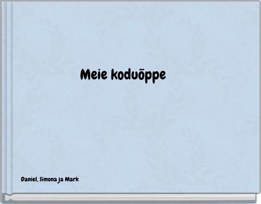 Front cover of 'Meie koduõppe' 