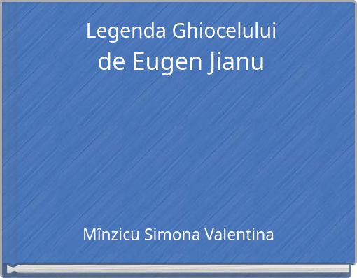 Legenda Ghiocelului   de Eugen Jianu