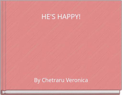 HE'S HAPPY!