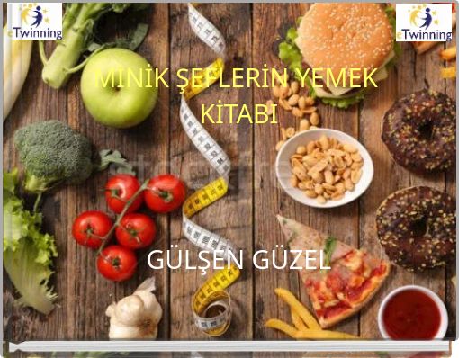 Book Cover for: MİNİK ŞEFLERİN YEMEK KİTABI GÜLŞEN GÜZEL