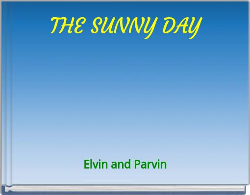 THE SUNNY DAY