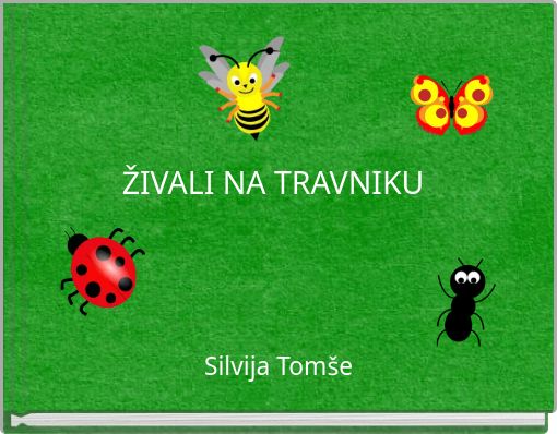 ŽIVALI NA TRAVNIKU