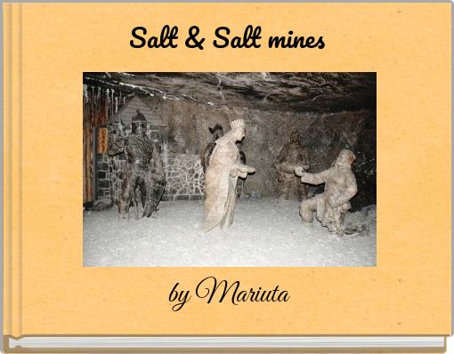 Salt &amp; Salt mines