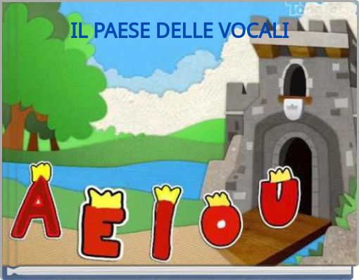 IL PAESE DELLE VOCALI
