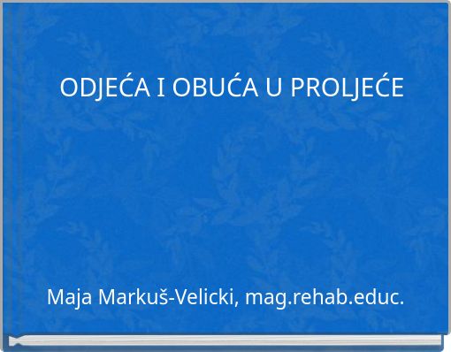 ODJEĆA I OBUĆA U PROLJEĆE