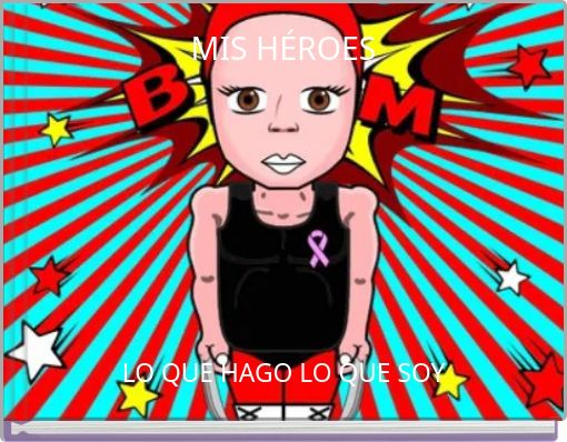 MIS HÉROES