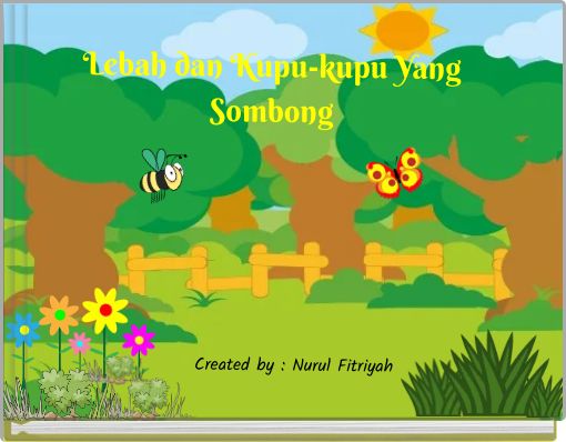 Front cover of 'Lebah dan Kupu-kupu Yang Sombong' 