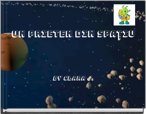 Un prieten din spațiu by clara j.
