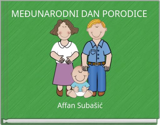 MEĐUNARODNI DAN PORODICE