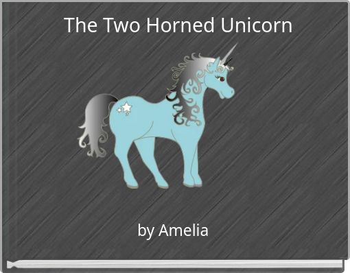 The Two Horned Unicorn
