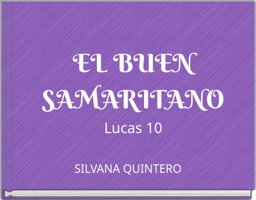 EL BUEN  SAMARITANOLucas 10