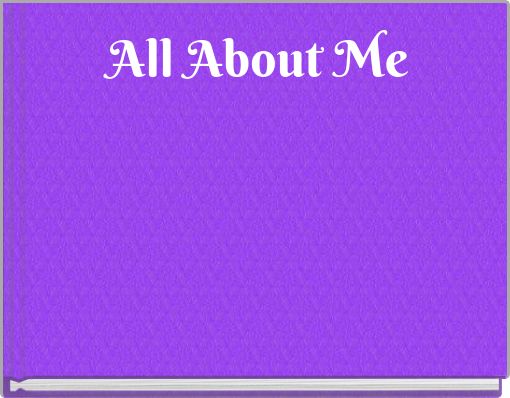All About Me
