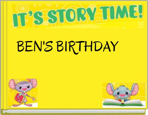 BEN'S BIRTHDAY