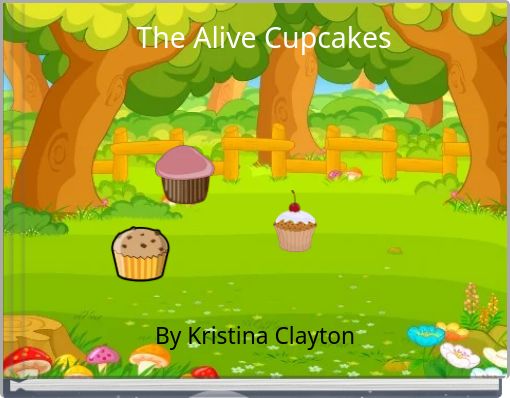 The Alive Cupcakes