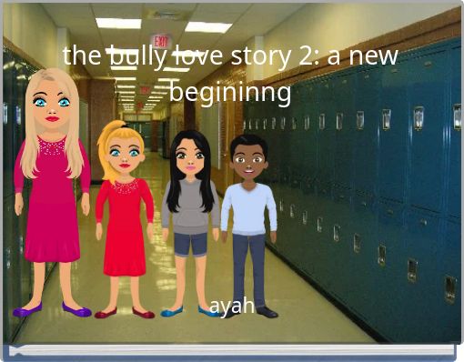 Front cover of 'the bully love story 2: a new begininng' 