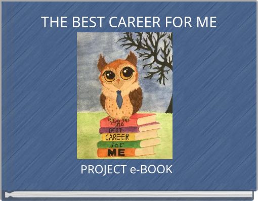 THE BEST CAREER FOR ME