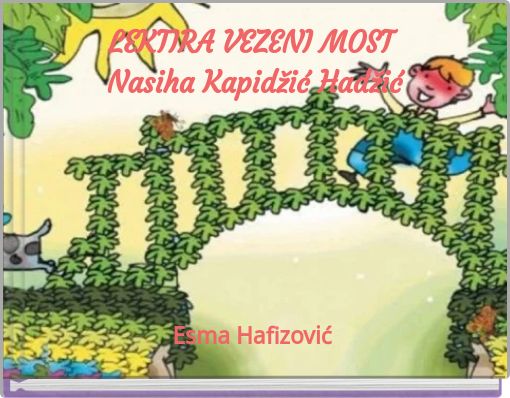 LEKTIRA VEZENI MOST Nasiha Kapidžić Hadžić