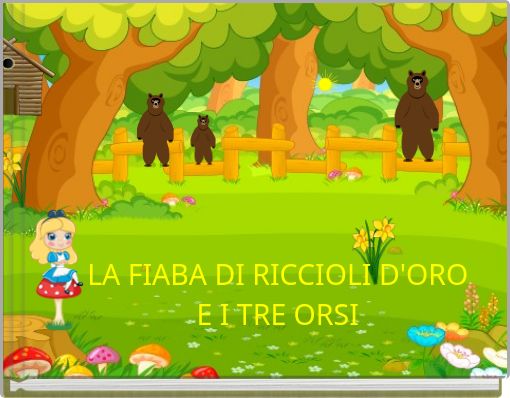Front cover of 'LA FIABA DI RICCIOLI D'ORO E I TRE ORSI' 