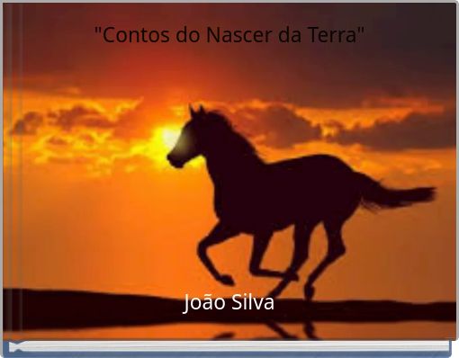 "Contos do Nascer da Terra"