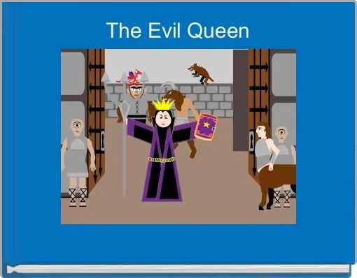 Front cover of 'The Evil Queen' 