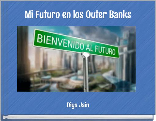 Mi Futuro en los Outer Banks