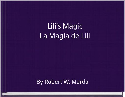 Lili's Magic La Magia de Lili