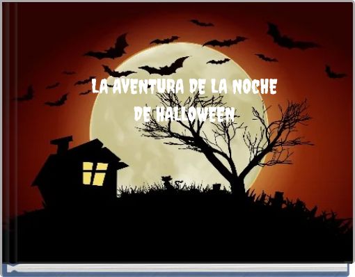 LA AVENTURA DE LA NOcHE DE HALLOWEEN