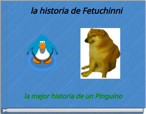 Book Cover for: la historia de Fetuchinni