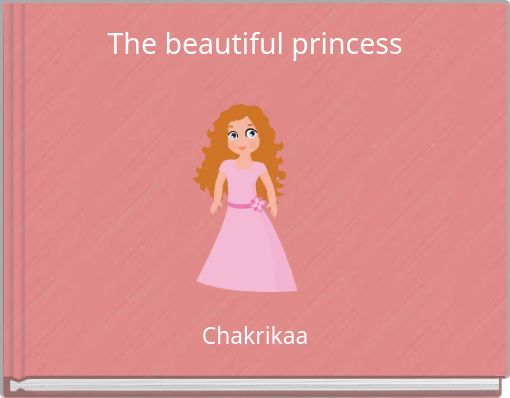 The beautiful princess