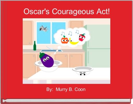 Front cover of 'Oscar's Courageous Act!' 