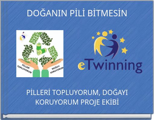 DOĞANIN PİLİ BİTMESİN