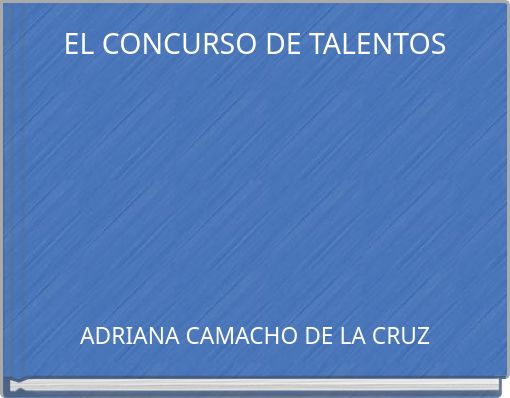 EL CONCURSO DE TALENTOS