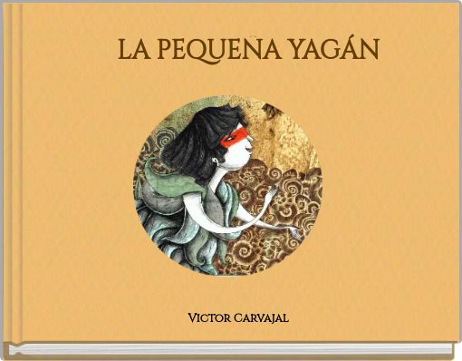 LA PEQUEÑA YAGÁN