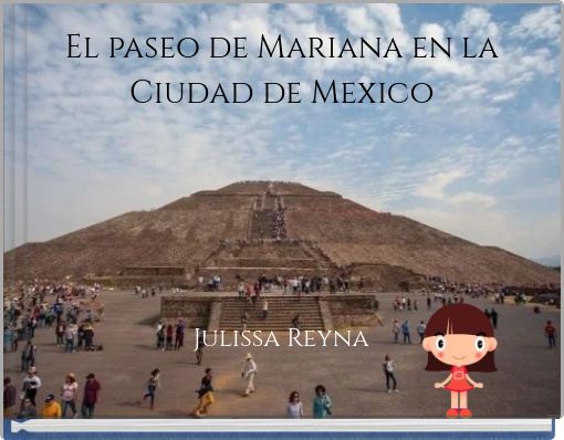 El paseo de Mariana en la Ciudad de Mexico