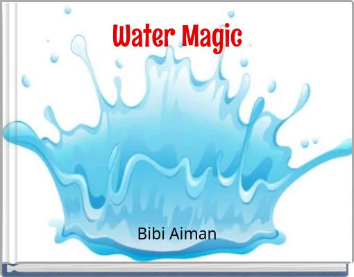 Water Magic
