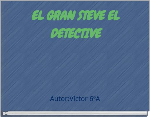 EL GRAN STEVE EL DETECTIVE