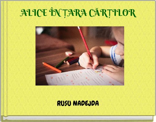 ALICE &Icirc;N ȚARA CĂRȚILOR