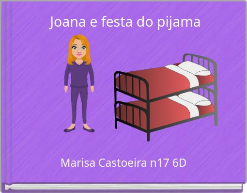 Joana e festa do pijama