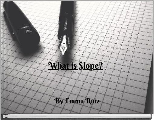 What is Slope?