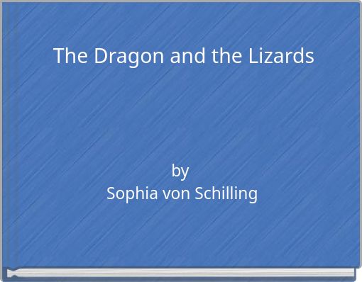 The Dragon and the Lizards