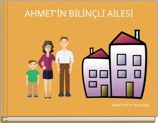 Book Cover for: AHMET'İN BİLİNÇLİ AİLESİ
