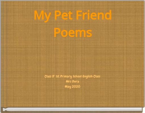 My Pet Friend Poems