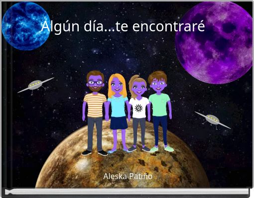 Alg&uacute;n d&iacute;a...te encontrar&eacute;