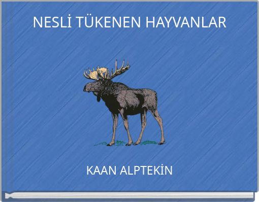 Front cover of 'NESLİ TÜKENEN HAYVANLAR' 