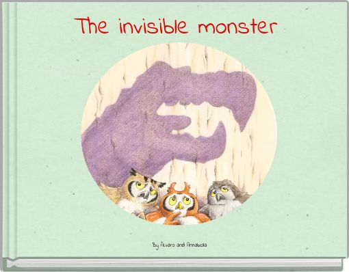 The invisible monster